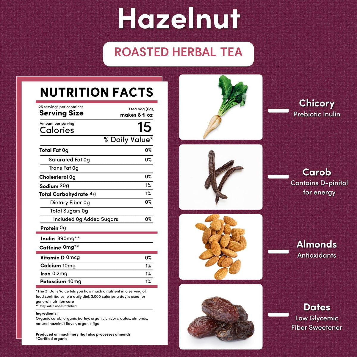 Hazelnut Roasted Herbal Tea DestGlow