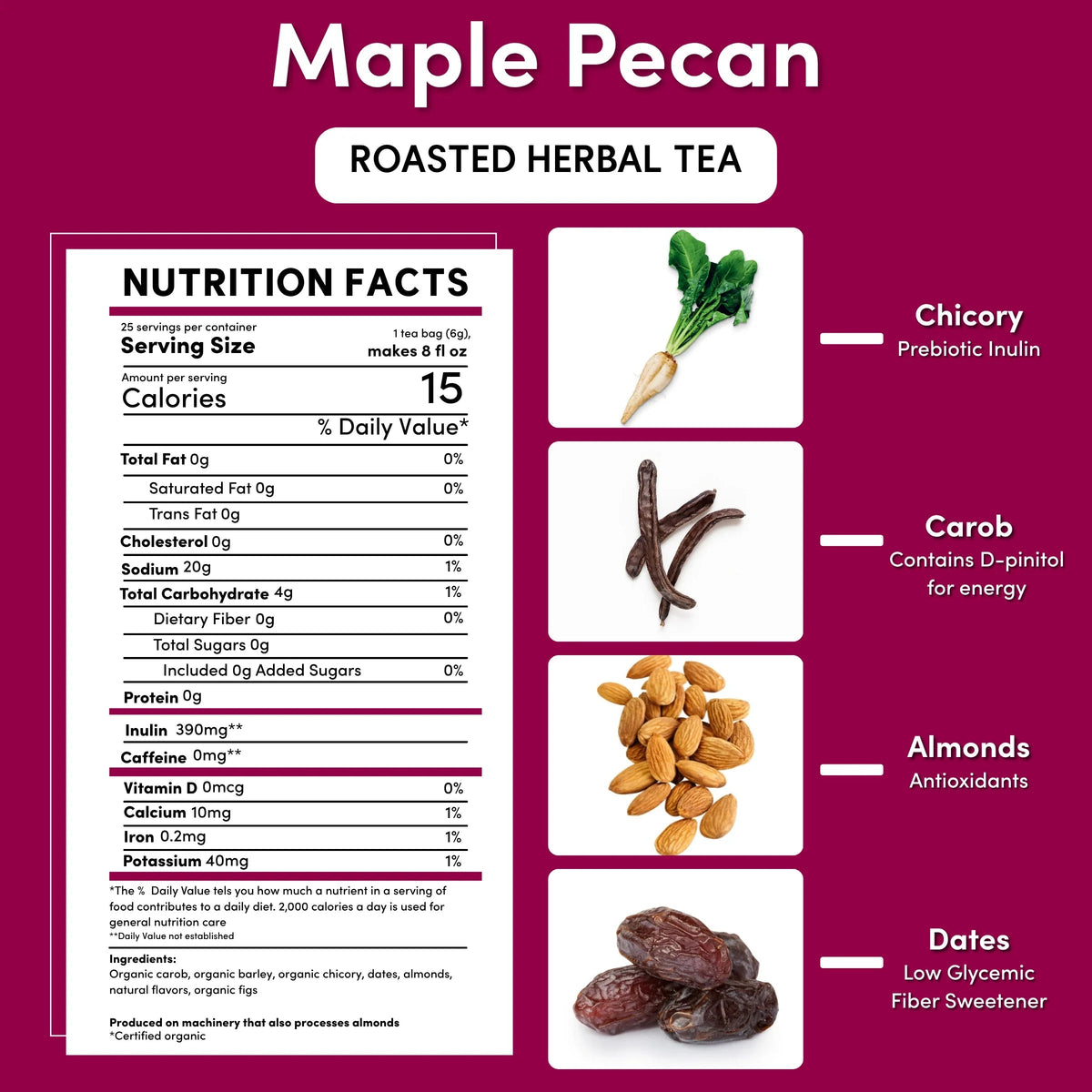 Maple Pecan Roasted Herbal Tea DestGlow