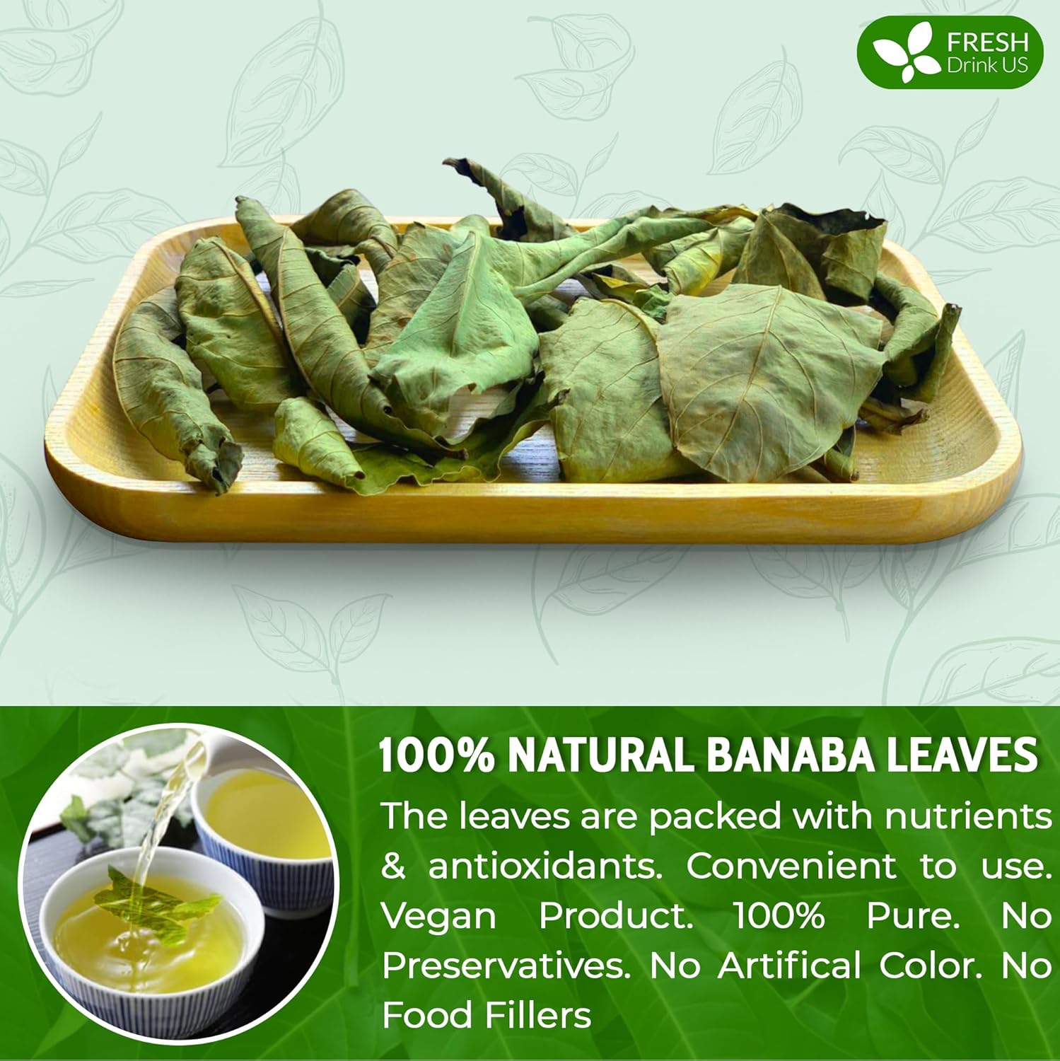 Premium Banaba Dried Leaves by FreshDrinkUS - Natural and Premium Herbal Tea