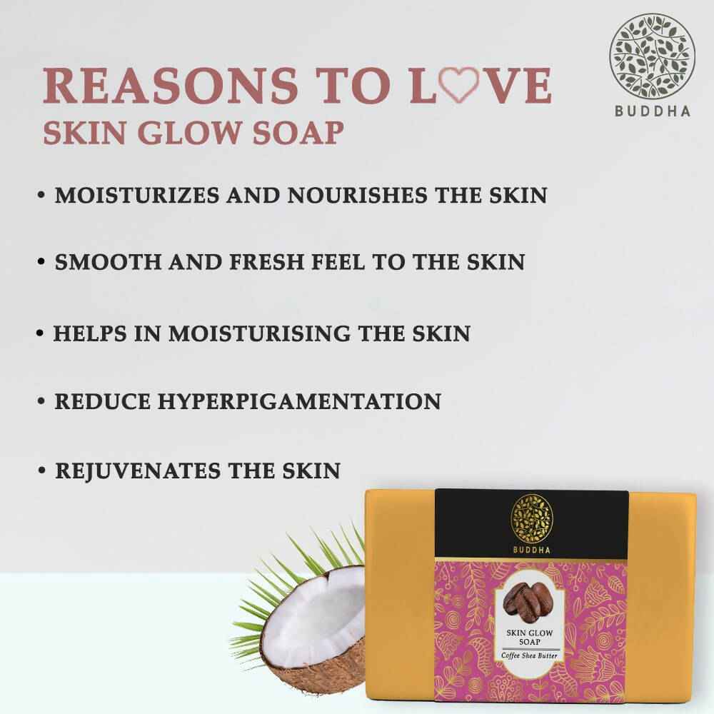 Buddha Natural Skin Glow soap - Removing Impurities and Moisturizing the skin