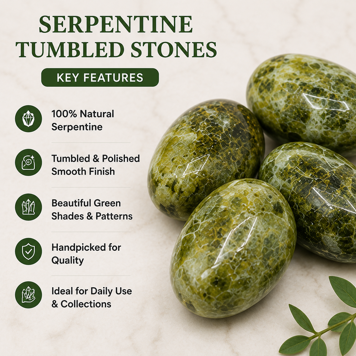 Serpentine Tumbled Crystals (Mastering Fear and Self Discovery) DestGlow