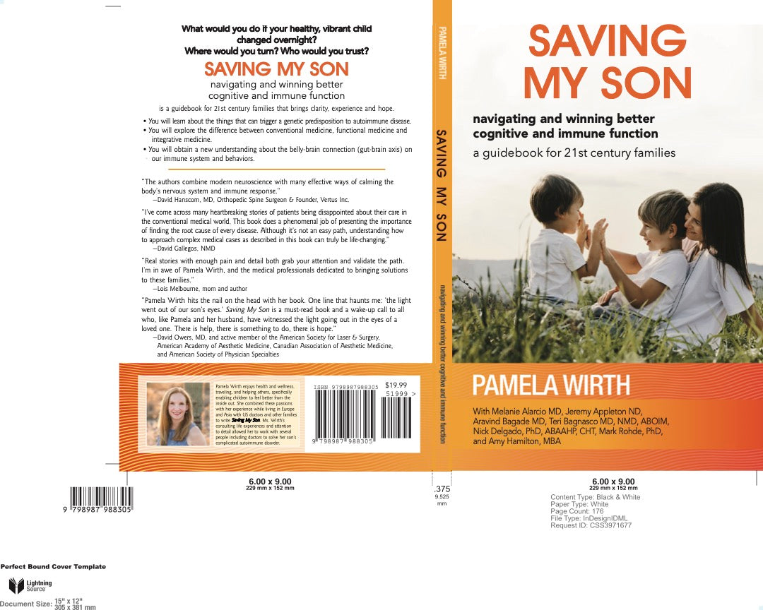 Saving My Son: Navigating and Winning Better Cognitive and Immune Function: a guidebook for 21st century families by hellohealth
