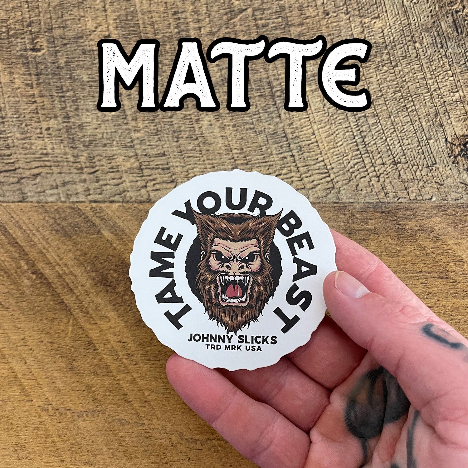 Tame Your Beast Slicker by Johnny Slicks