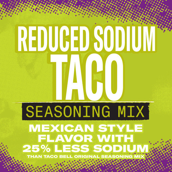 Taco Bell Reduced Sodium Taco Seasoning Mix with 25% Less Sodium