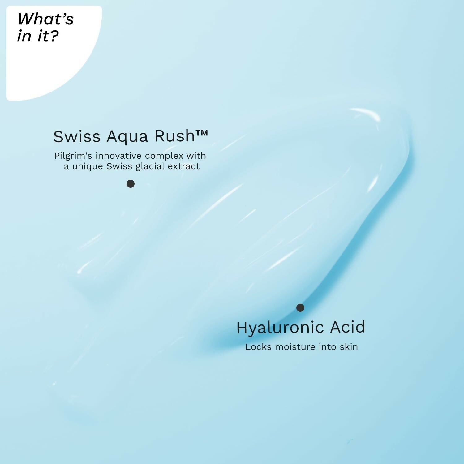 Pilgrim Swiss Aqua Rush 120H Moisturizer Strengthens skin barriers, Plump &amp; glowing skin