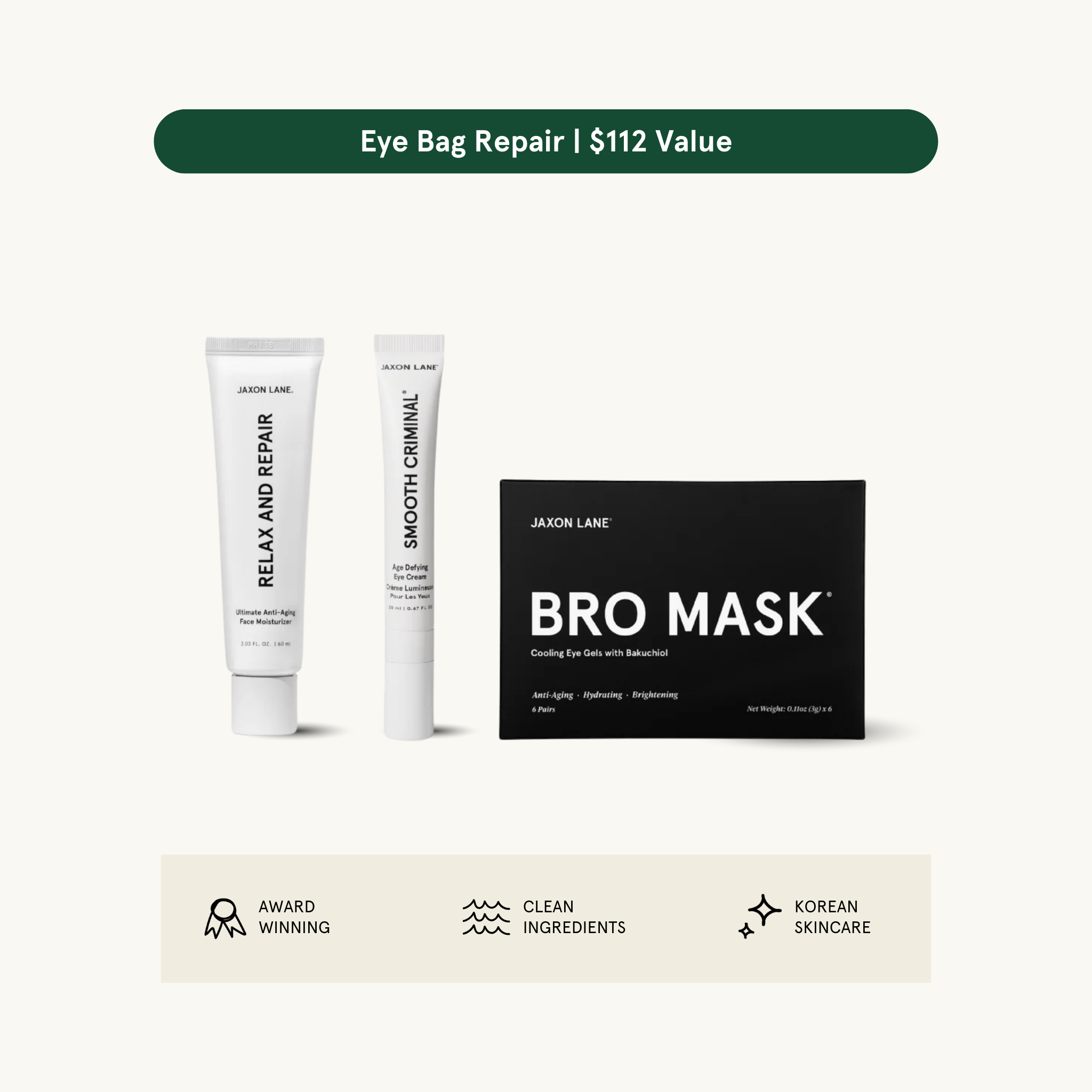 Eye Bag Repair - The "Goodbye Dark Circles!" Set by JAXON LANE