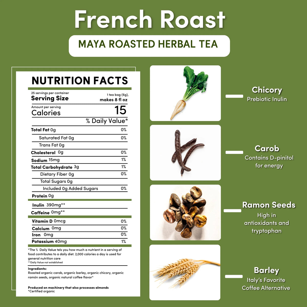 French Roast Roasted Herbal Tea
