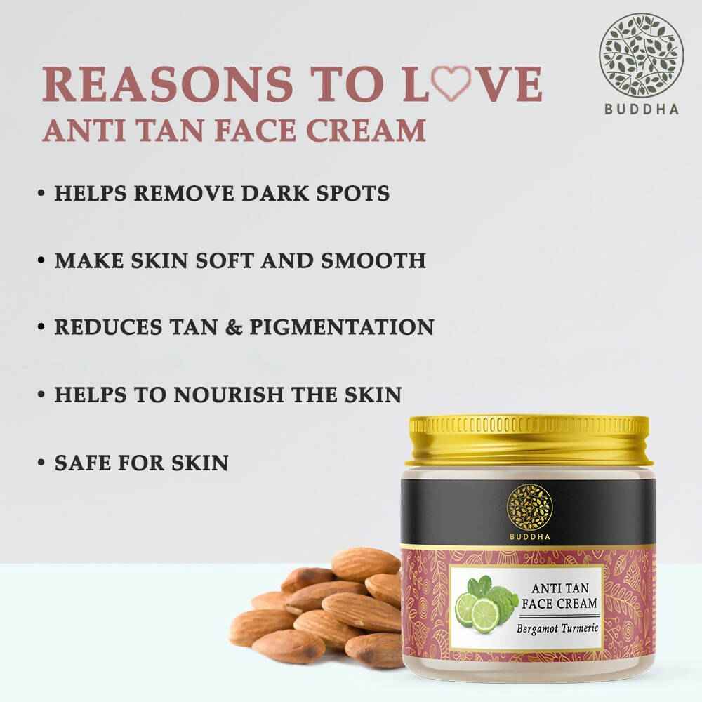 Buddha Natural Anti Tan Face Cream - For Skin Glow, Removing Tan &amp; Dark Spots