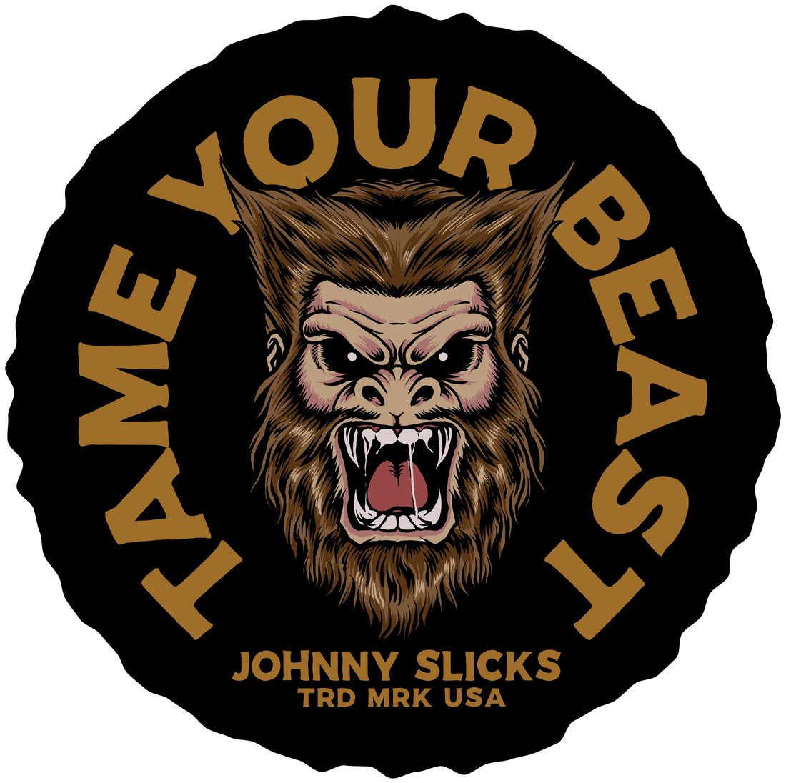 Tame Your Beast Slicker by Johnny Slicks