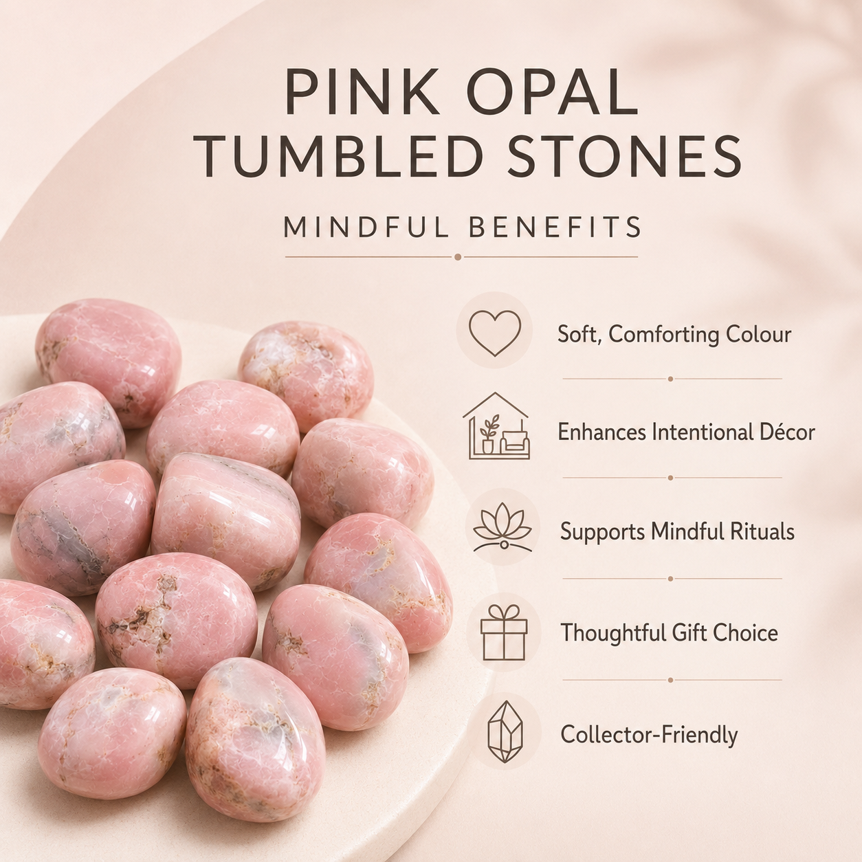 Pink Opal Tumbled Crystals (Mastering Fear and Wisdom)  DestGlow