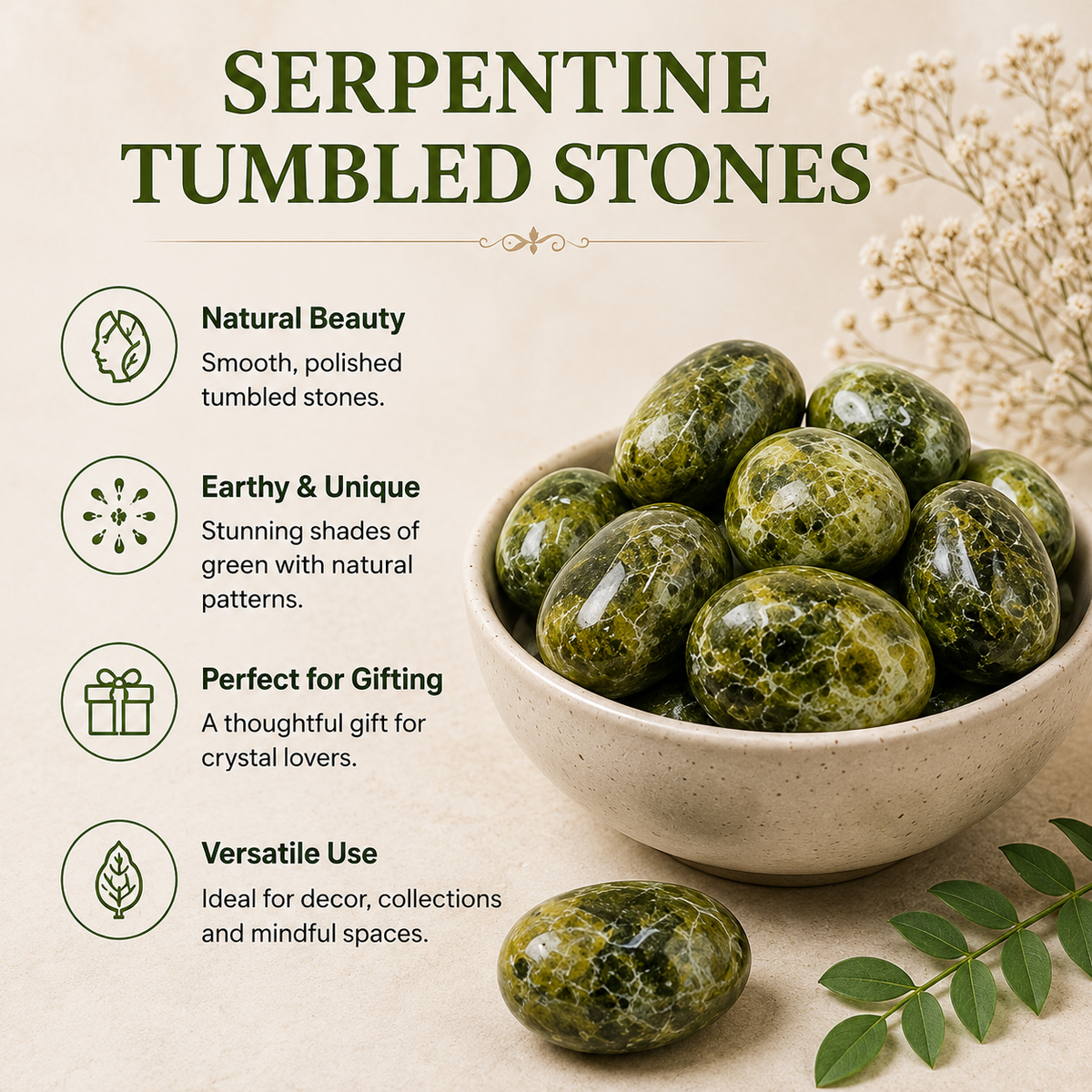 Serpentine Tumbled Crystals (Mastering Fear and Self Discovery)  DestGlow