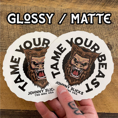 Tame Your Beast Slicker by Johnny Slicks
