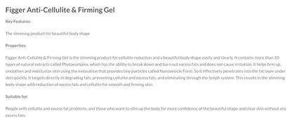Figger Anti-Cellulite and Firming Gel Pure Natural Ingredients