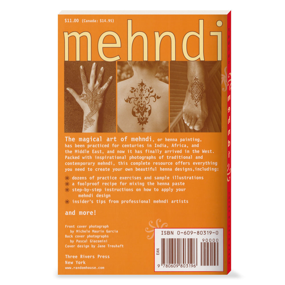 Mehndi: The Art of Henna Body Painting by Earth Henna