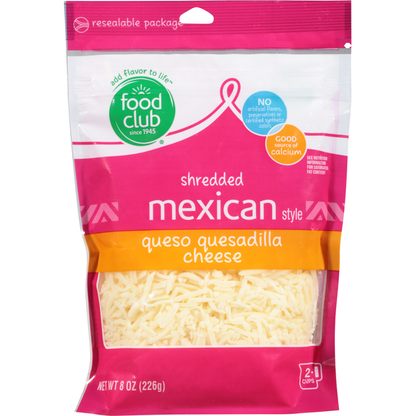 Food Club Shredded Cheese, Queso Quesadilla, Mexican Style