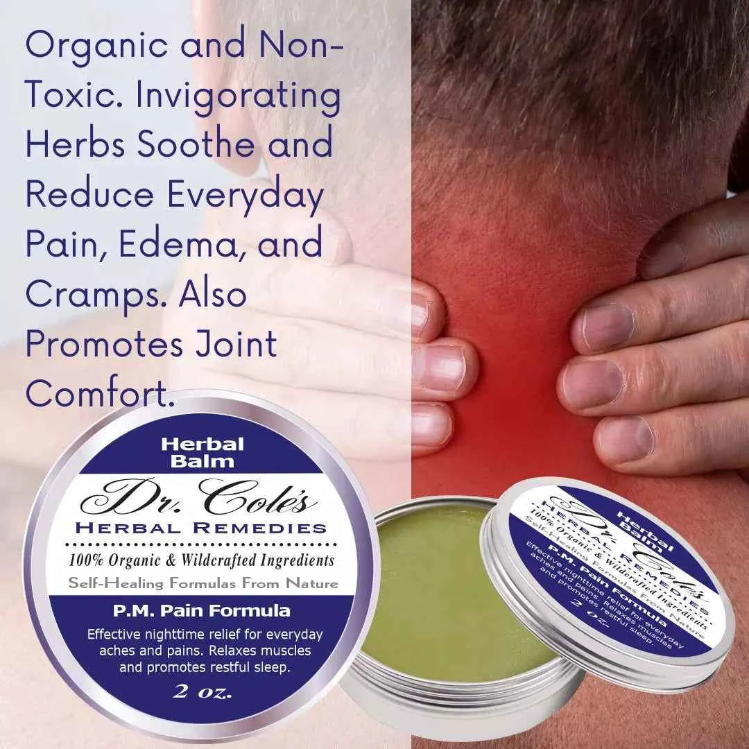 24 - Dr. Cole’s P.M. Pain Herbal Balm
